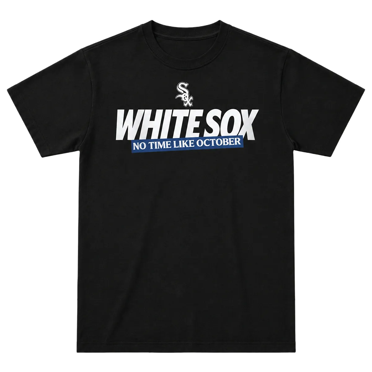 White Sox No Time Like October T-Shirt 2026 – Bold MLB Postseason Baseball
